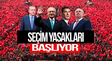 Seçim Yasakları Başlıyor!