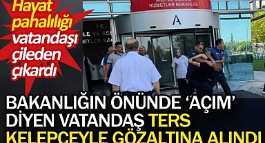 Bakanlığın önünde 'açım' diyen vatandaş ters kelepçeyle gözaltına alındı