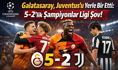 Galatasaray Juventus'u ezdi geçti! Tarihi zafer: 5-2